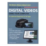 Cumpara ieftin Really Easy Step by Step Guide to Digital Videos Using Your Computer