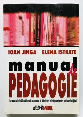 2001 Manual de Pedagogie, Ioan Jinga, Elena Istrate, Invatatori. foto