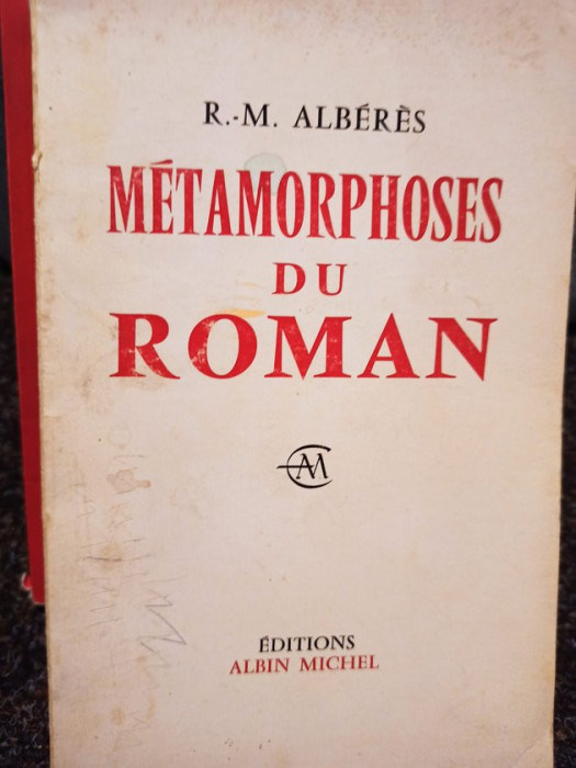 R. M. Alberes - Metamorphoses du roman (1966)