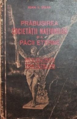 PRABUSIREA SOCIETATII NATIUNILOR SI A PACII ETERNE
