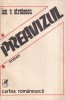 Carte Ion V. Stratescu - Preavizul, Editura Cartea Romaneasca, 1984, 290 pagini, Brosata, Limba Romana, 13x20 cm