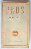 FARAONUL , VOL. I SI II , EDITIA A II - A de BOLESLAW PRUS , 1967 *PREZINTA URME DE UZURA