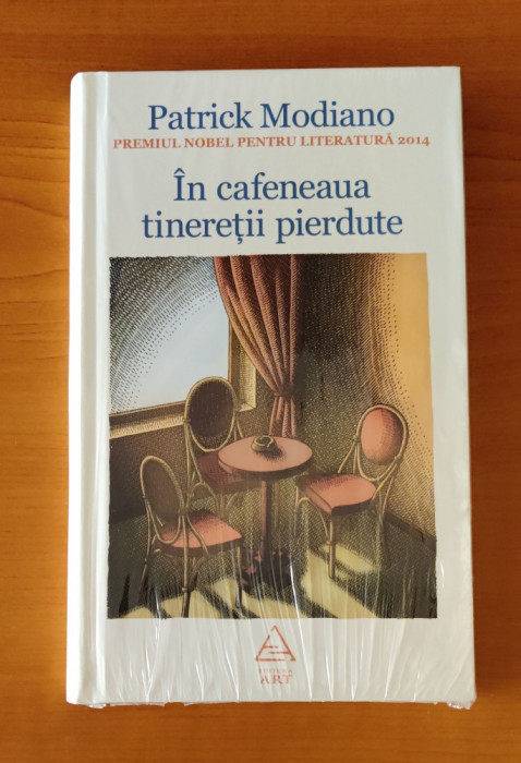 Patrick Modiano - &Icirc;n cafeneaua tinereții pierdute (sigilat / &icirc;n țiplă)