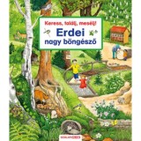 Keress, tal&aacute;lj, mes&eacute;lj! - Erdei nagy b&ouml;ng&eacute;sző - Susanne Gernh&auml;user