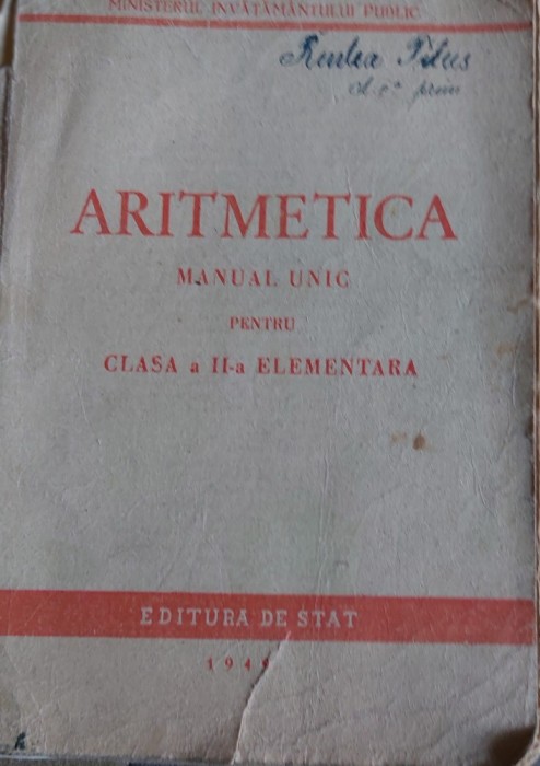 alt ARITMETICA MANUAL UNIC PENTRU CLASA A II A ELEMENTARA 1949