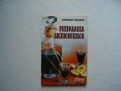 Prepararea lichiorurilor - Herbert George foto