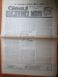 Ziarul glasul bucovinei mari anul 1,nr.4 din 1990-cetatea hotin