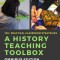 A History Teaching Toolbox: Practical classroom strategies