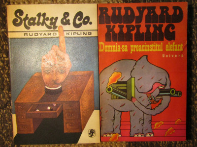 2 titluri RUDYARD KIPLING: Stalky &amp;amp; Co. / Domnia-sa preacinstitul elefant foto