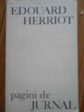 Pagini De Jurnal - Edouard Herriot ,305326