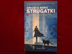 Lunea incepe sambata - Arkadi Strugatki, Boris Strugatki foto