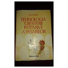 Ion Vancea - Tehnologia creșterii intensive a păsărilor