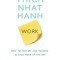 Work: How To Find Joy And Meaning In Each Hour Of The Day