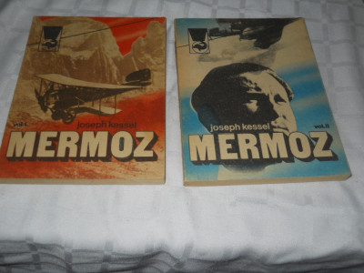 Mermoz - Joseph Kessel - 2 vol - 1985, carti NOI foto