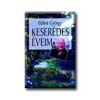 Keser&eacute;des &eacute;veim - B&aacute;lint Gy&ouml;rgy