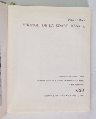 VIKINGII DE LA SOARE RASARE de PETER H. BUCK , 1969 foto