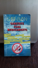 SANATATE FARA MEDICAMENTE - SABINA IVAN foto