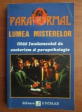 Paola Giovetti - Paranormal. Lumea misterelor