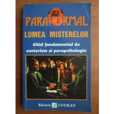 Paola Giovetti - Paranormal. Lumea misterelor