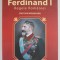 FERDINAND I , REGELE ROMANIEI de CRISTIAN MOSNEANU , 2022