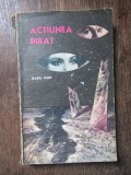 Actiunea pirat - Radu Nor