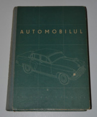 AUTOMOBILUL - CARTE TEHNICA AUTO - 1957 - CURS DESCRIPTIV - JIGAREV / JILIN foto