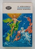 SORA SOARELUI de D. STANCESCU , 1970