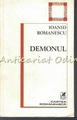 Demonul - Ioanid Romanescu - Cu Autograful Autorului foto