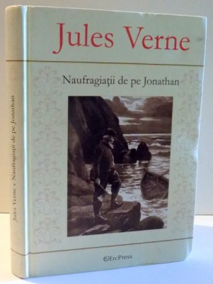 NAUFRAGIATII DE PE JONATHAN de JULES VERNE , 2010 foto