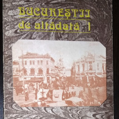 CONSTANTIN BACALBASA - BUCURESTIUL DE ALTADATA. VOL I (1871-1877)