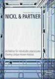 Nickl and Partner | Christine Nickl-Weller, Hans Nickl, Braun