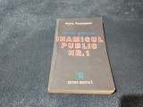 HORIA TECUCEANU - CAPITANUL APOSTOLESCU SI INAMICUL PUBLIC NR 1