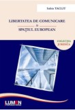 Cumpara ieftin Libertatea de comunicare in spatiul european/Sabin Taclit