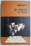 Mic indreptar de teatru Victor Ion Popa carte beletristica anticariat stare buna