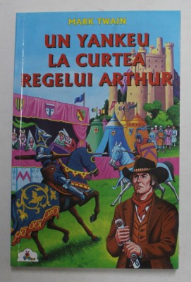 UN YANKEU LA CURTEA REGELUI ARTHUR de MARK TWAIN , 2021 foto