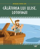 Mitologia pentru copii. Calatoria lui Ulise. Lotofagii - Litera