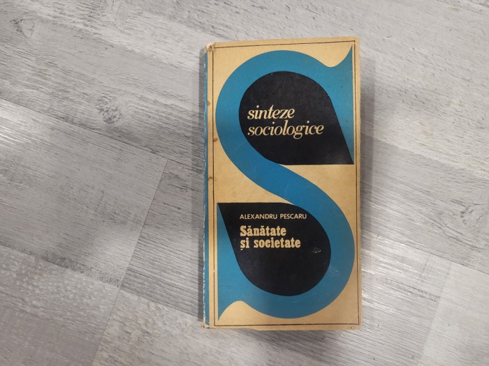 Sinteze sociologice de Alexandru Pescaru