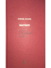 Mircea Eliade - Maitreyi (Editia: 2009) foto