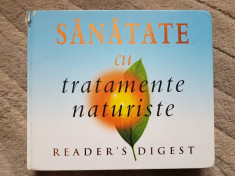 SANATATE CU TRATAMENTE NATURISTE - Reader&amp;#039;s Digest foto