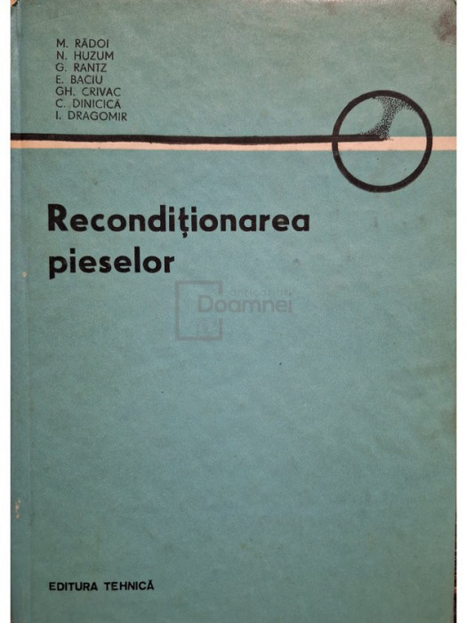 M. Rădoi - Recondiționarea pieselor (editia 1986)