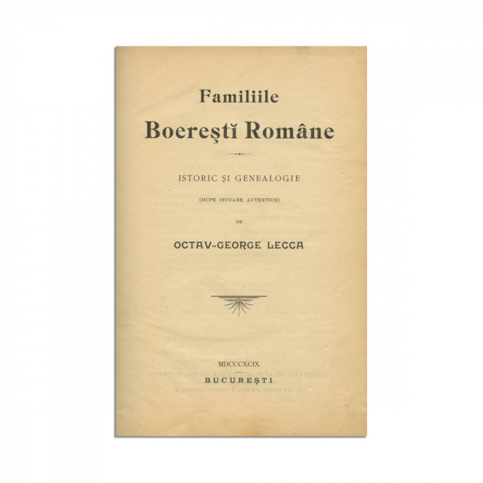 Octav-George Lecca, Familiile boierești rom&acirc;ne, 1899