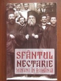 Sfantul Nectarie. Minuni in Romania