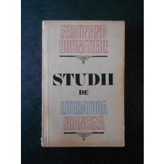 Ferdinand Brunetiere - Studii de literatura franceza