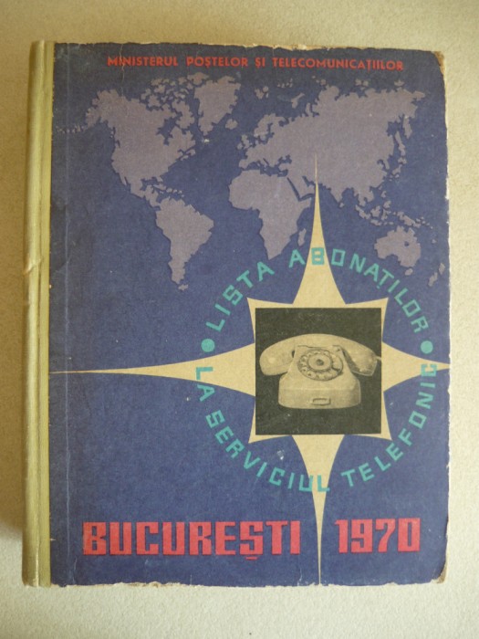LISTA ABONATILOR LA SERVICIUL TELEFONIC, BUCURESTI - 1970