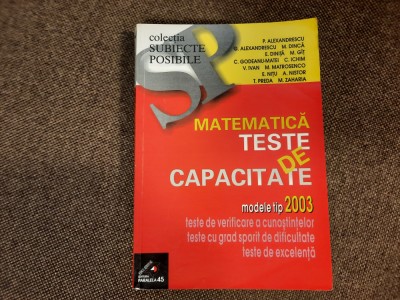 MATEMATICA TESTE DE CAPACITATE MODELE TIP 2003 PETRUS ALEXANDRESCU foto