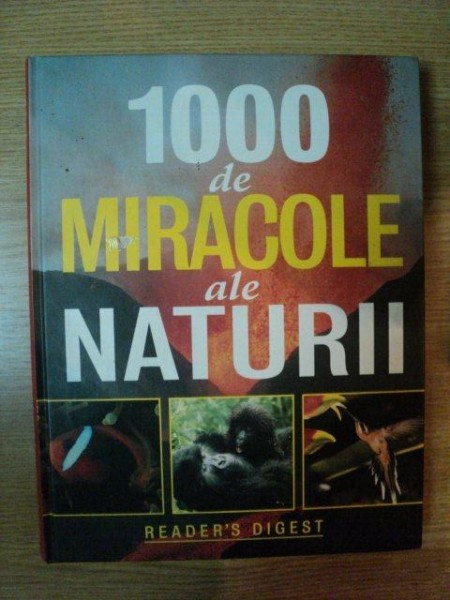 1000 DE MIRACOLE ALE NATURII