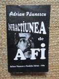 Adrian Paunescu - Infractiunea de a fi