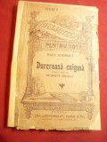 Paul Bourget -Dureroasa Enigma - BPT 874-875 Universala Alcalay ,trad.A.Rosculet