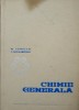 CHIMIE GENERALA ~ M. IONESCU/ S. GOGALNICEANU