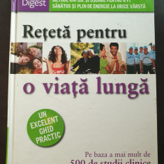 RETETA PENTRU O VIATA LUNGA - Reader's Digest